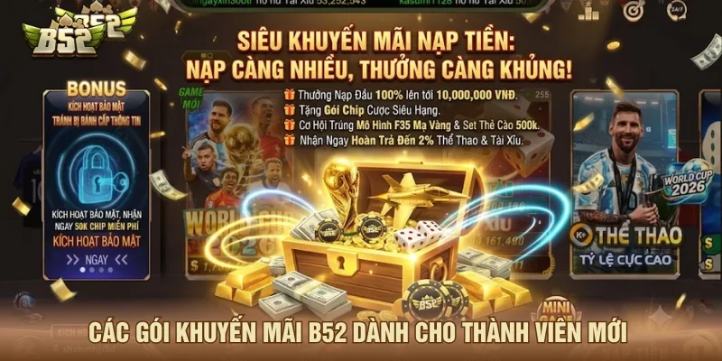 Khuyến mãi B52 dành cho thành viên nạp đầu
