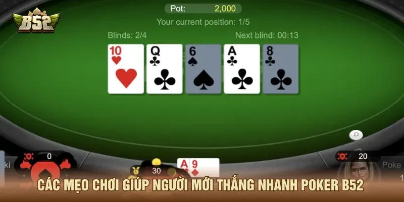 Người chơi tránh lạm dụng bluffing khi chơi Poker B52