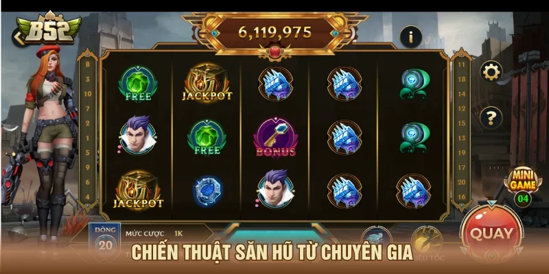 Những kinh nghiệm săn nổ hũ 52 từ cao thủ