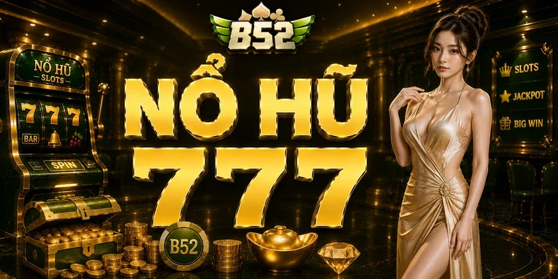 Nổ hũ 777