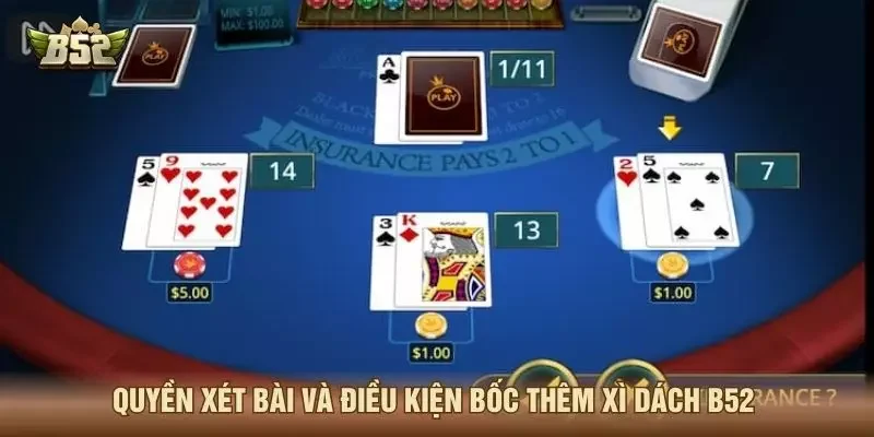Quyền xét bài và điều kiện bốc thêm xì dách B52