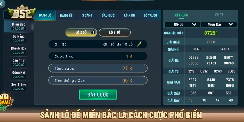 Sảnh lô đề miền Bắc là cách đặt cược quen thuộc với người chơi