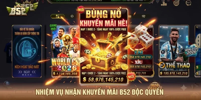 Thực hiện nhiệm vụ để lấy gói khuyến mãu B52