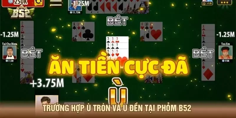 Trường hợp Ù tròn và ù đền tại phỏm B52